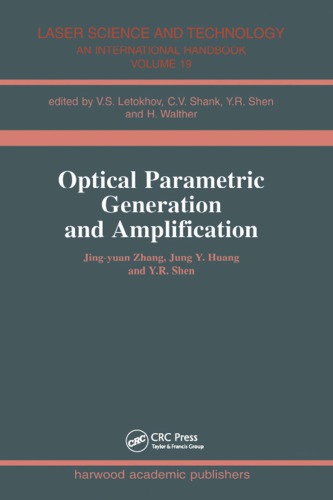 Optical Parametric Generation And Amplification 1st Zhang Jingyuan