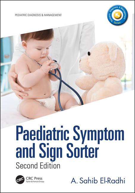 Paediatric Symptom And Sign Sorter Second Edition Elradhi A Sahib