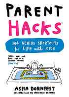 Parent Hacks Asha Dornfest
