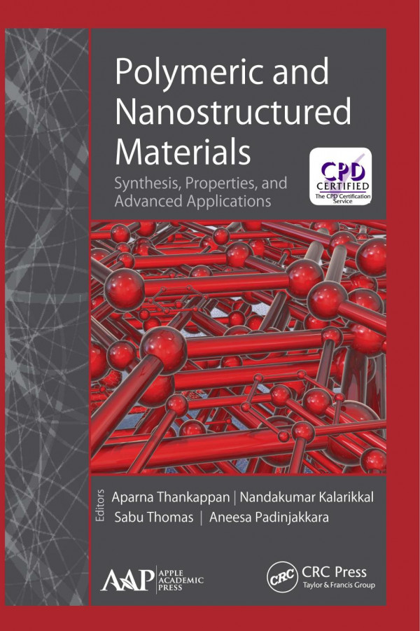 Polymeric And Nanostructured Materials Synthesis Properties And Advanced Applications Kalarikkal