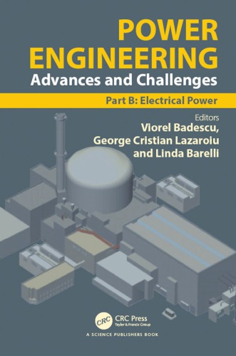 Power Engineering Advances And Challenges Part B Electrical Power Badescu