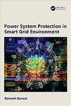 Power System Protection In Smart Grid Environments Bansal Ramesh