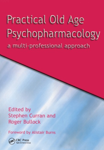 Practical Old Age Psychopharmacology A Multiprofessional Approach Bullock