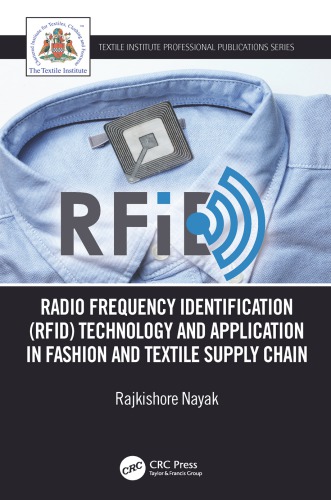 Radio Frequency Identification Rfid Technology And Application In Garment Manufacturing And Supply Chain Nayak