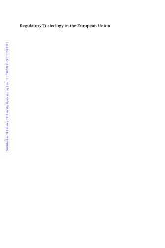 Regulatory Toxicology In The European Union Marrs Timothy C Woodward