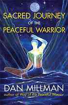 Sacred Journey Of The Peaceful Warrior 2nd Ed Dan Millman