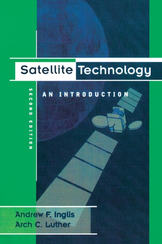 Satellite Technology An Introduction 2nd Ed Inglis Andrew F Luther