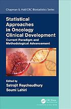 Statistical Approaches In Oncology Clinical Development Current Paradigm And Methodological Advancement Lahiri
