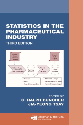 Statistics In The Pharmaceutical Industry 3rd Ed Buncher Charles Ralph Tsay