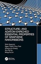 Structure And Adatomenriched Essential Properties Of Graphene Nanoribbons Chang