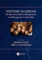 Systemic Sclerosis An Illustrated Guide To Manifestation And Management In Asian Skin Inamadar