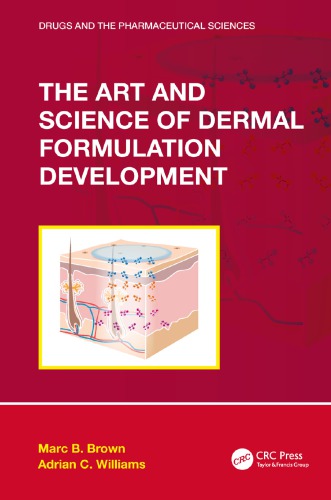 The Art And Science Of Dermal Formulation Development Brown Marc B Williams