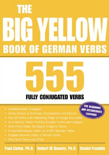 The Big Yellow Book Of German Verbs 555 Fully Conjugated Verbs Paul Listen