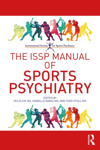 The Issp Manual Of Sports Psychiatry Glick Ira D Kamis Danielle Stull