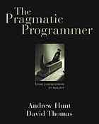 Pragmatic Programmer The From Journeyman To Master For Jan S Morrison Thirty First Printing Cunningham