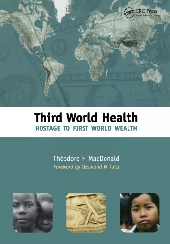 Third World Health Hostage To First World Wealth Macdonald Theodore