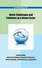 Water Challenges And Solutions On A Global Scale Editorssatinder Ahuja Jailson B De Andrade Dionysios D Dionysiou Kiril D Hristovski Bommanna G Loganathan