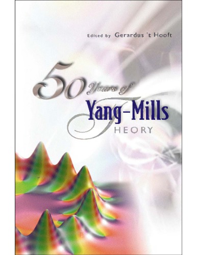 50 Years Of Yangmills Theory Hooft G T