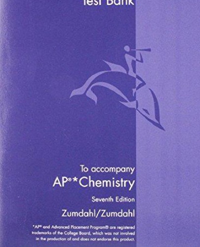 Test Bank To Accompany Ap Chemistry 7th Zumdahl