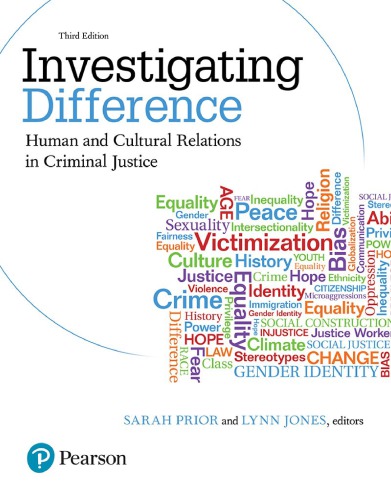 Investigating Difference Human And Cultural Relations In Criminal Justice 3rd Sarah Prior