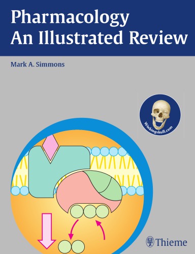 Pharmacology An Illustrated Review 1st Edition Mark A Simmons