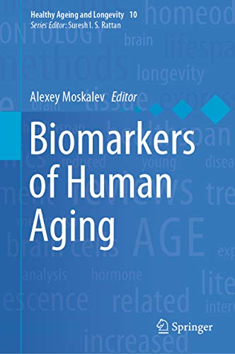 Biomarkers Of Human Aging Moskalev Alexey Ed