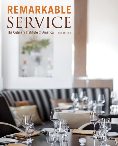 Remarkable Service Third Edition The Culinary Institute Of America Cia