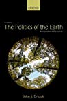 The Politics Of The Earth Environmental Discourses Paperback John S Dryzek