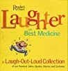 Laughter The Best Medicine A Laughoutloud Collection Of Our Funniest Jokes Quotes Stories And Cartoons Hardcover Readers Digest Association