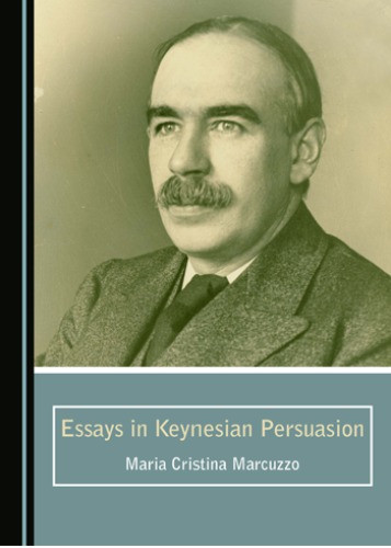 Essays In Keynesian Persuasion Marcuzzo Maria Cristina