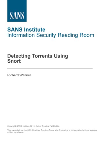 Detecting Torrents Using Snort Richard Wanner