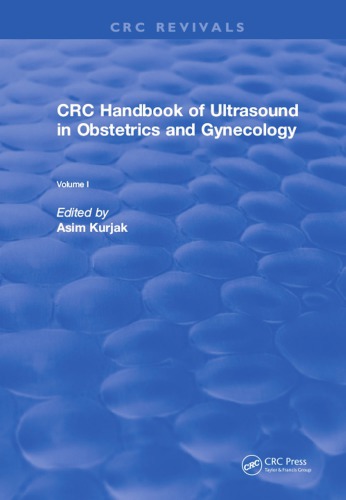 Crc Handbook Of Ultrasound In Obstetrics And Gynecology Volume I 1990 1st Edition Asim Kurjak