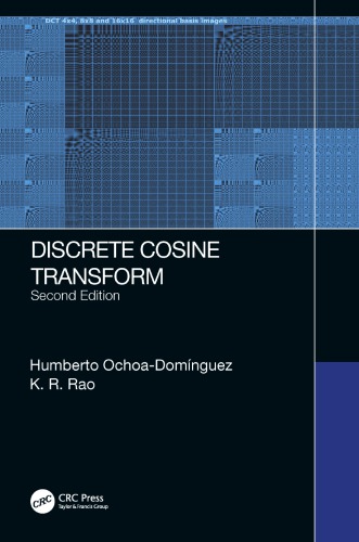 Discrete Cosine Transform Second Edition 2nd Edition Humberto Ochoadominguez K R Rao