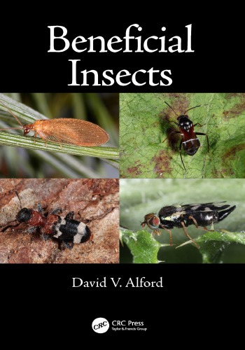 Beneficial Insects 1st Edition David V Alford