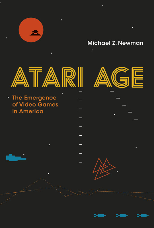 Atari Age Michael Newman Newman Michael
