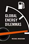 Global Energy Dilemmas Ebook Mike Bradshaw