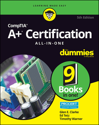 Comptia A Certification Allinone For Dummies For Dummies Computertech 5th Glen E Clarke