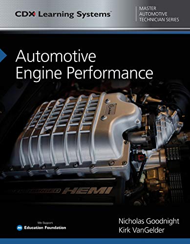 Automotive Engine Performance Cdx Master Automotive Technician Series Nicholas Goodnight