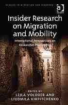 Insider Research On Migration And Mobility International Perspectives On Researcher Positioning Kirpitchenko