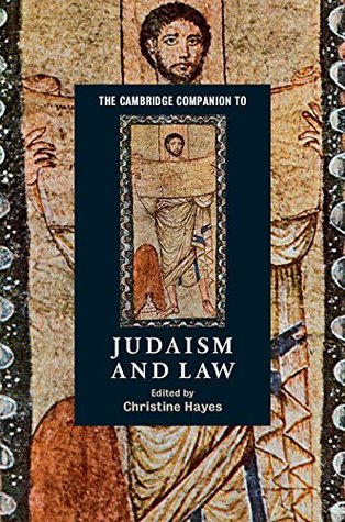 The Cambridge Companion To Judaism And Law Paperback Christine Hayes