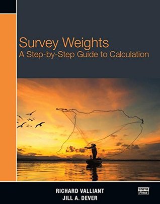 Survey Weights A Stepbystep Guide To Calculation Paperback Richard Valliant Jill A Dever