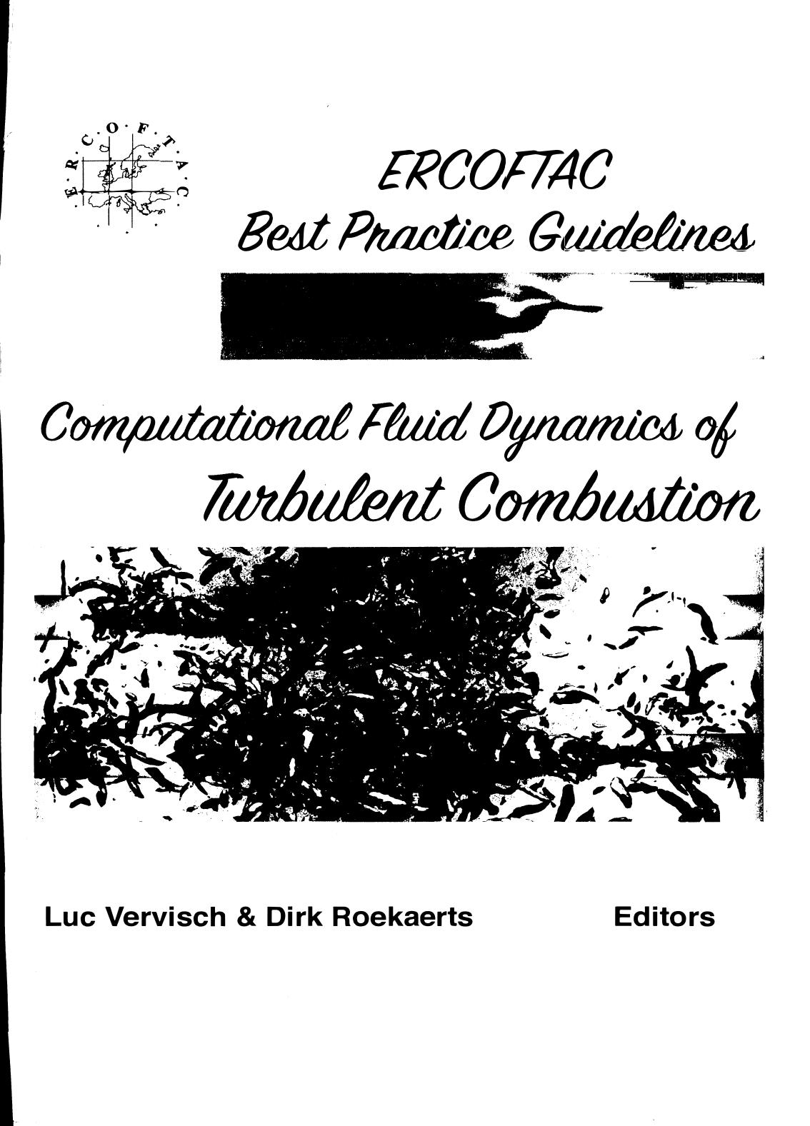 Best Practice Guidelines For Computational Fluid Dynamics Of Turbulent Combustion Luc Vervisch And Dirk Roekaerts