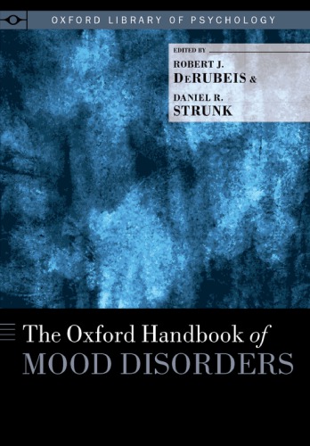 The Oxford Handbook Of Mood Disorders Hardcover Robert J Derubeis Daniel R Strunk