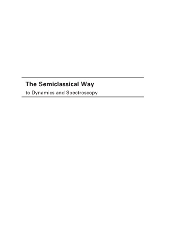 The Semiclassical Way To Dynamics And Spectroscopy Hardcover Eric J Heller