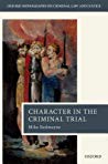 Character Evidence In The Criminal Trial Hardcover Mike Redmayne
