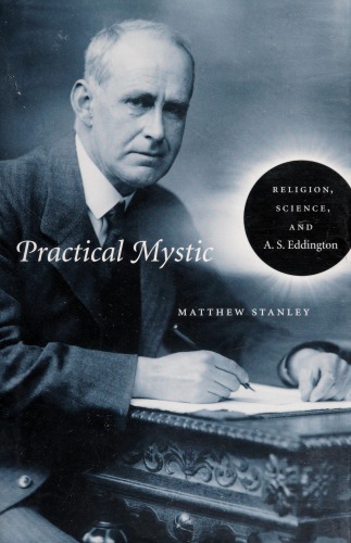 Practical Mystic Religion Science And A S Eddington Matthew Stanley