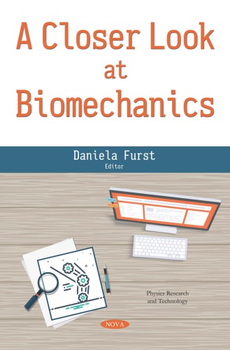 A Closer Look At Biomechanics Daniela Furst
