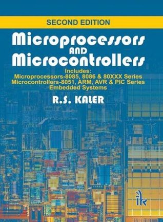 Microprocessors And Microcontrollers Second Edition Paperback Rs Kaler