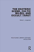 The Esoteric Scene Cultic Milieu And Occult Tarot Jorgensen