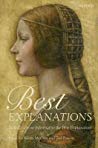 Best Explanations New Essays On Inference To The Best Explanation Hardcover Kevin Mccain And Ted Poston Eds
